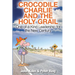 Crocodile Charlie and The Holy Grail