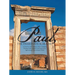 Paul, the Passionate Scholar: A Verse-by-Verse Analysis of the Complete Writings of the Apostle Paul Presented in Approximate Chronological Order