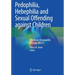 Pedophilia, Hebephilia and Sexual Offending Against Children: The Berlin Dissexuality Therapy (Bedit)
