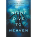 Night Dive to Heaven