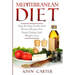 Mediterranean Diet: Step By Step Guide And Proven Recipes For Smart Eating And Weight Loss