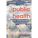 Public Health: Power, Empowerment and Professional Practice
