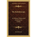 The Kaleidoscope: Its History, Theory, And Construction (1858)