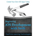 Beginning iOS Development with Swift: Create Your Own iOS Apps Today