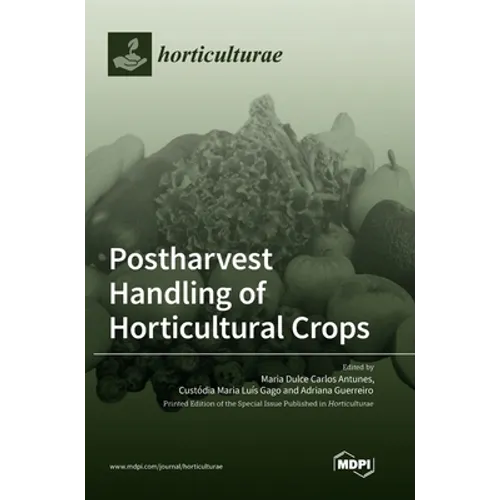 Postharvest Handling of Horticultural Crops