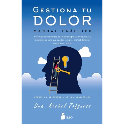 Gestiona Tu Dolor. Manual Practico