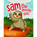 Sam The Speedy Sloth: An Inspirational Rhyming Picture Book