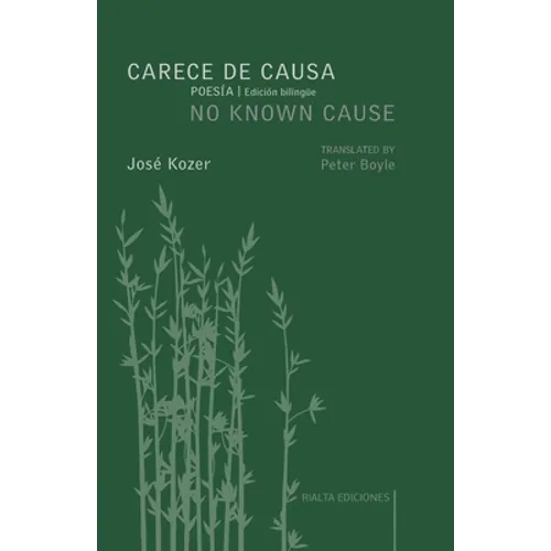 Carece de causa / No Known Cause: (edición bilingüe español-inglés)