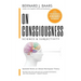 On Consciousness: Science & Subjectivity - Updated Works on Global Workspace Theory