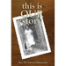 This Is Our Story