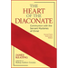 The Heart of the Diaconate: Communion with the Servant Mysteries of Christ; Revised Tenth Anniversary Edition