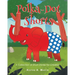 Polka-Dot Shorts: A Collection of Short Stories for Children