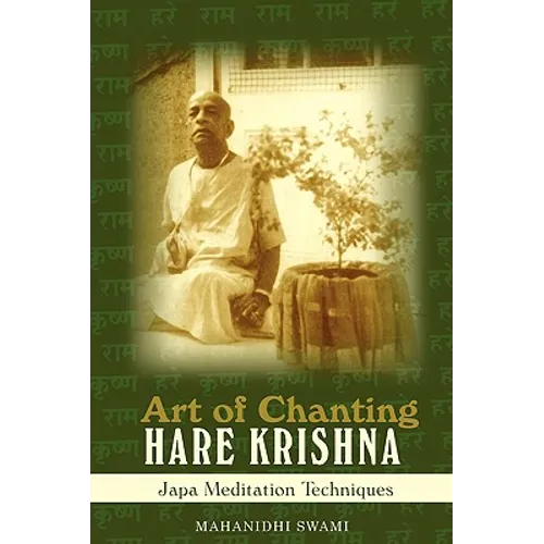 Art of Chanting Hare Krishna: Japa Meditation Techniques