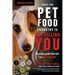 What the Pet Food Industry Is Not Telling You: Developing Good Practices for a Healthier Dog