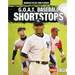 G.O.A.T. Baseball Shortstops