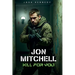 Jon Mitchell Kill For You