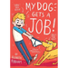 My Dog Gets a Job
