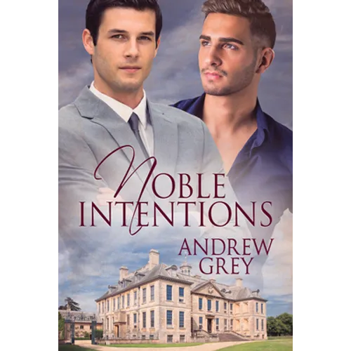 Noble Intentions