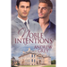 Noble Intentions