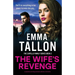 The Wife's Revenge: A completely nail-biting and totally addictive crime thriller