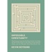 Impossible Christianity: Why Following Jesus Does Not Mean You Have to Change the World, Be an Expert in Everything, Accept Spiritual Failure, and Fee