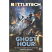 BattleTech: Ghost Hour (Book Two of the Rogue Academy Trilogy)