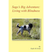 Sage's Big Adventure: Living with Blindness