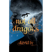 Not All Dragons