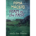 Foam of the Past