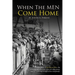When the Men Come Home