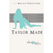 Taylor Made