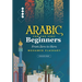 Arabic for the Very Beginners: From Zero to Hero: An Interactive Book with audio and video