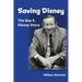 Saving Disney: The Story of Roy E. Disney