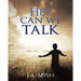Hey Can We Talk