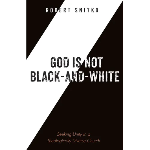 God is Not Black-and-White