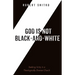 God is Not Black-and-White