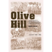 Olive Hill: Volume 2: 1884 -1959