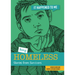 Being Homeless: Stories from Survivors