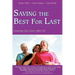 Saving the Best for Last: Creating Our Lives After 50