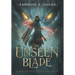 The Unseen Blade