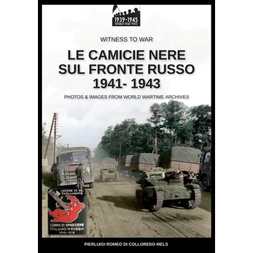 Le camicie nere sul fronte russo 1941-1943