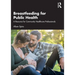 Breastfeeding for Public Health: A Resource for Community Healthcare Professionals