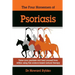The Four Horsemen Of Psoriasis: Tame Your Psoriasis From Within. A Science-Based Natural Therapy