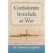 Confederate Ironclads at War