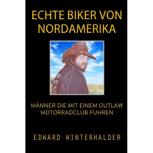 Echte Biker Von Nordamerika: Männer Die Mit Einem Outlaw-Motorradclub Fuhren
