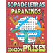 Sopa De Letras Para Niños Edición Países: Esta Sopa De Letras De Países Del Mundo Te Invita A Que Encuentres El Nombre De Los Países Que Se Esconden E