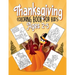 Thanksgiving Coloring Book for Kids Ages 2-5: Funny Coloring Pages for Kids Boys and Girls(Thanksgiving Activity Book)