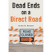 Dead Ends on a Direct Road