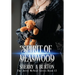Spirit of Deadwood: A Full-Length Jerry McNeal Novel