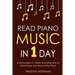 Read Piano Music: In 1 Day - Bundle - The Only 2 Books You Need to Learn Piano Sight Reading, Piano Sheet Music and How to Read Music for Pianists Tod
